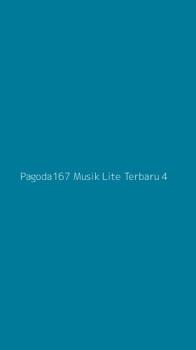 Tampilan Antarmuka Aplikasi Pagoda167 Musik Lite Terbaru - 4