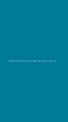 Tampilan Antarmuka Aplikasi Paito Afrika Tutorial Server Linux - 4