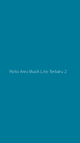 Tampilan Antarmuka Aplikasi Paito Ares Musik Lite Terbaru - 2