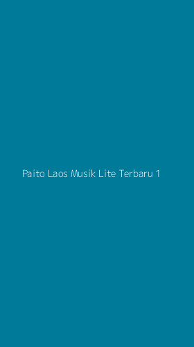 Tampilan Antarmuka Aplikasi Paito Laos Musik Lite Terbaru - 1