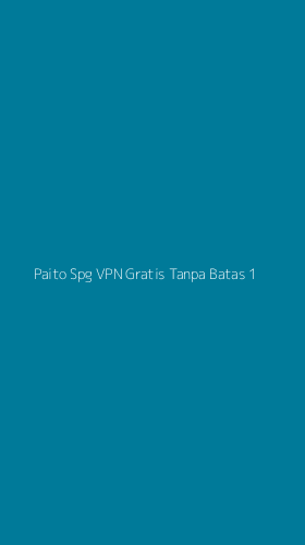 Tampilan Antarmuka Aplikasi Paito Spg Vpn Gratis Tanpa Batas - 1