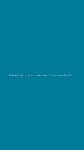Tampilan Antarmuka Aplikasi Paiza99 Portal Informasi Game Online Terupdate - 1