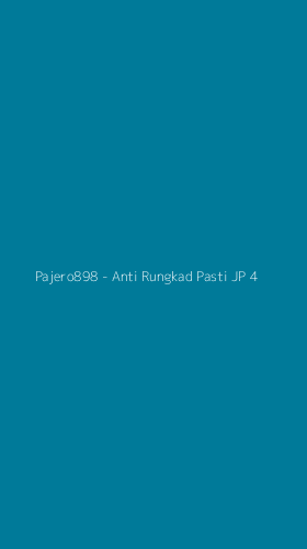 Tampilan Antarmuka Aplikasi Pajero898 - Anti Rungkad Pasti JP - 4