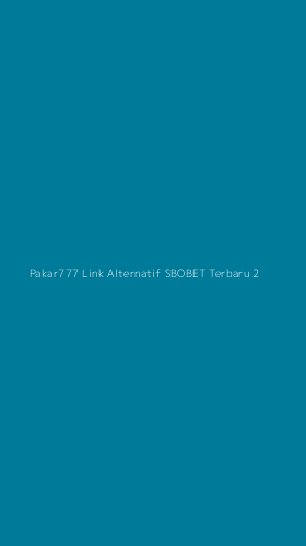 Tampilan Antarmuka Aplikasi Pakar777 Link Alternatif Sbobet Terbaru - 2