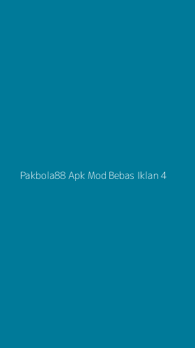 Tampilan Antarmuka Aplikasi Pakbola88 Apk Mod Bebas Iklan - 4