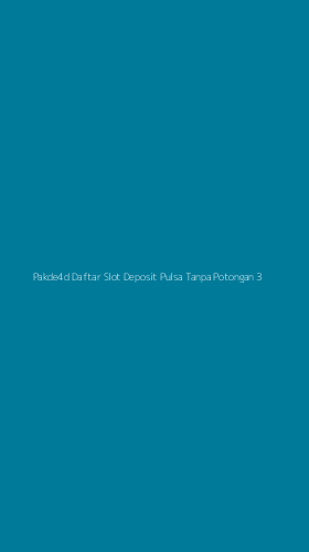 Tampilan Antarmuka Aplikasi Pakde4d Daftar Slot Deposit Pulsa Tanpa Potongan - 3