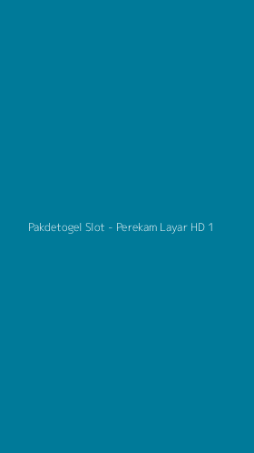 Tampilan Antarmuka Aplikasi Pakdetogel Slot - Perekam Layar HD - 1