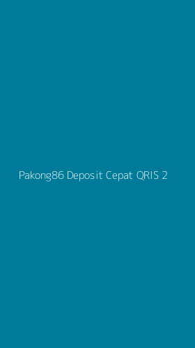 Tampilan Antarmuka Aplikasi Pakong86 Deposit Cepat Qris - 2