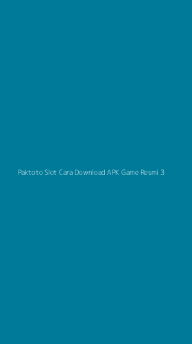 Tampilan Antarmuka Aplikasi Paktoto Slot Cara Download Apk Game Resmi - 3