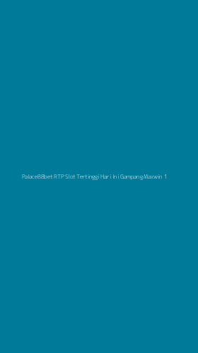Tampilan Antarmuka Aplikasi Palace88bet Rtp Slot Tertinggi Hari Ini Gampang Maxwin - 1
