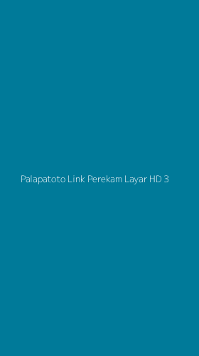 Tampilan Antarmuka Aplikasi Palapatoto Link Perekam Layar Hd - 3