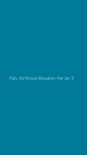 Tampilan Antarmuka Aplikasi Palu 4d Resep Masakan Harian - 3