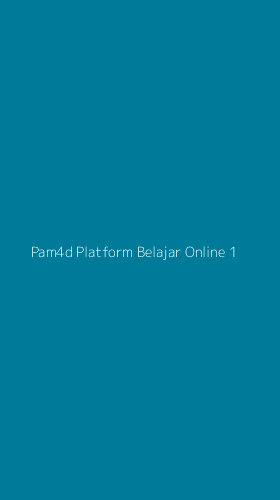 Tampilan Antarmuka Aplikasi Pam4d Platform Belajar Online - 1