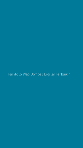 Tampilan Antarmuka Aplikasi Pamtoto Wap Dompet Digital Terbaik - 1