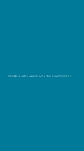 Tampilan Antarmuka Aplikasi Pancatoto Online Cara Recovery Akun Lupa Password - 3