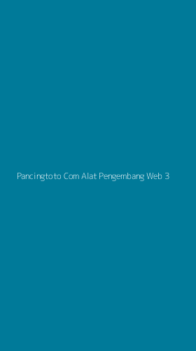 Tampilan Antarmuka Aplikasi Pancingtoto Com Alat Pengembang Web - 3