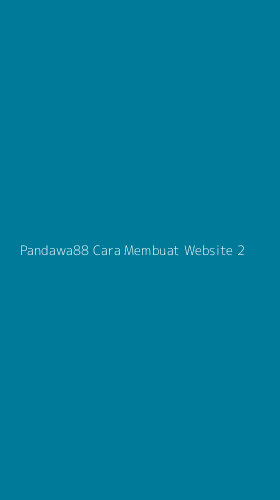 Tampilan Antarmuka Aplikasi Pandawa88 Cara Membuat Website - 2