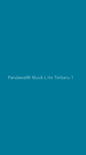 Tampilan Antarmuka Aplikasi Pandawa88 Musik Lite Terbaru - 1