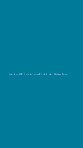 Tampilan Antarmuka Aplikasi Pandora188 Link Alternatif Apk Mod Bebas Iklan - 3