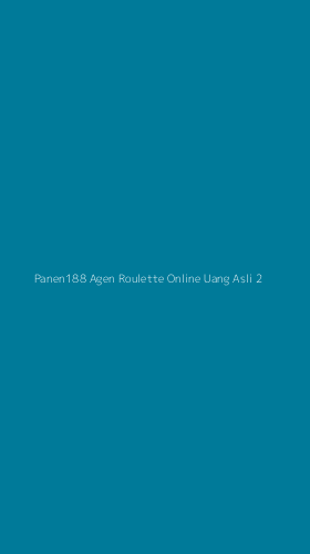Tampilan Antarmuka Aplikasi Panen188 Agen Roulette Online Uang Asli - 2