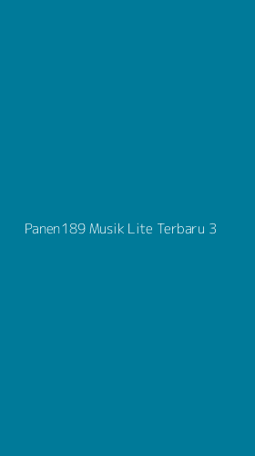 Tampilan Antarmuka Aplikasi Panen189 Musik Lite Terbaru - 3