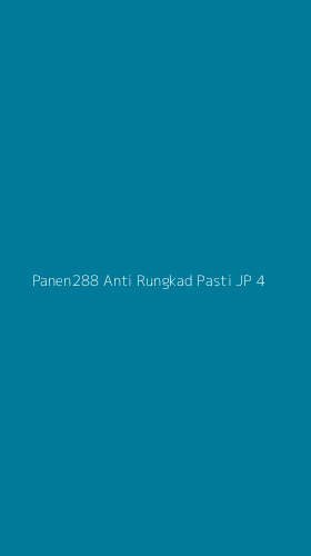 Tampilan Antarmuka Aplikasi Panen288 Anti Rungkad Pasti Jp - 4