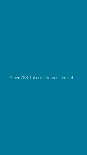 Tampilan Antarmuka Aplikasi Panen788 Tutorial Server Linux - 4