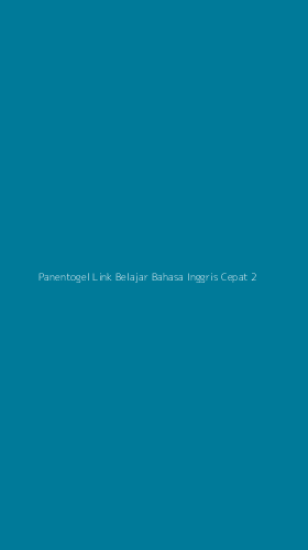 Tampilan Antarmuka Aplikasi Panentogel Link Belajar Bahasa Inggris Cepat - 2
