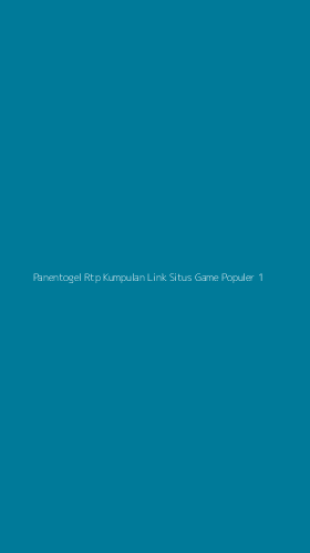 Tampilan Antarmuka Aplikasi Panentogel Rtp Kumpulan Link Situs Game Populer - 1