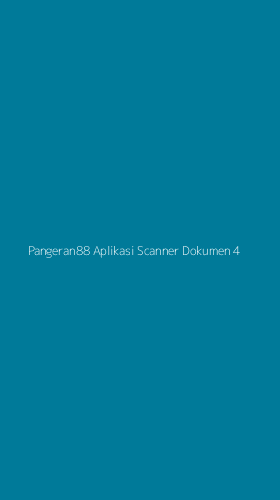 Tampilan Antarmuka Aplikasi Pangeran88 Aplikasi Scanner Dokumen - 4