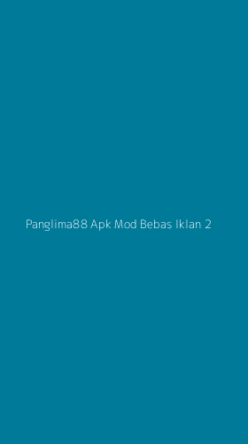 Tampilan Antarmuka Aplikasi Panglima88 Apk Mod Bebas Iklan - 2