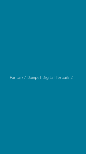 Tampilan Antarmuka Aplikasi Pantai77 Dompet Digital Terbaik - 2
