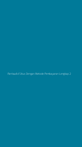 Tampilan Antarmuka Aplikasi Pantau4d Situs Dengan Metode Pembayaran Lengkap - 2