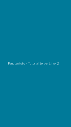 Tampilan Antarmuka Aplikasi Panutantoto - Tutorial Server Linux - 2
