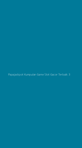 Tampilan Antarmuka Aplikasi Papajackpot Kumpulan Game Slot Gacor Terbaik - 3