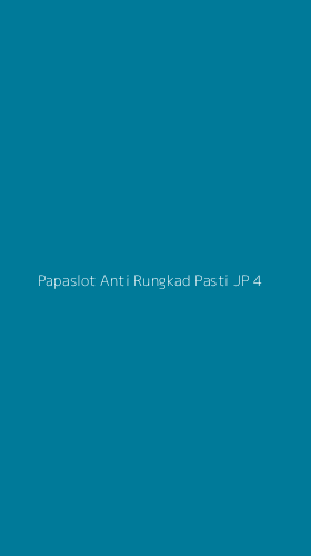 Tampilan Antarmuka Aplikasi Papaslot Anti Rungkad Pasti Jp - 4