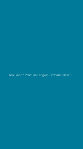 Tampilan Antarmuka Aplikasi Para Raja77 Panduan Lengkap Bermain Aman - 3