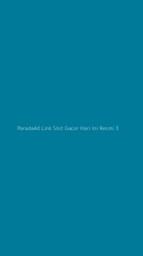 Tampilan Antarmuka Aplikasi Parada4d Link Slot Gacor Hari Ini Resmi - 3