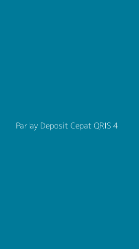 Tampilan Antarmuka Aplikasi Parlay Deposit Cepat Qris - 4