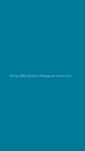 Tampilan Antarmuka Aplikasi Parlay388 Aplikasi Kebugaran Android - 2