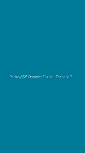 Tampilan Antarmuka Aplikasi Parlay855 Dompet Digital Terbaik - 2