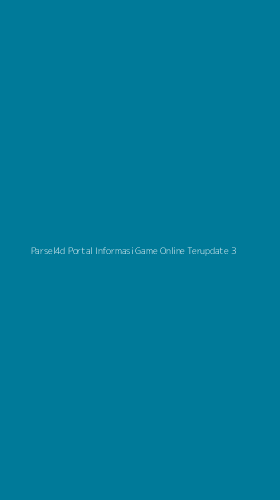 Tampilan Antarmuka Aplikasi Parsel4d Portal Informasi Game Online Terupdate - 3