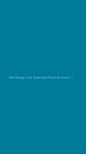 Tampilan Antarmuka Aplikasi Partaitogel Link Download Premium Gratis - 1