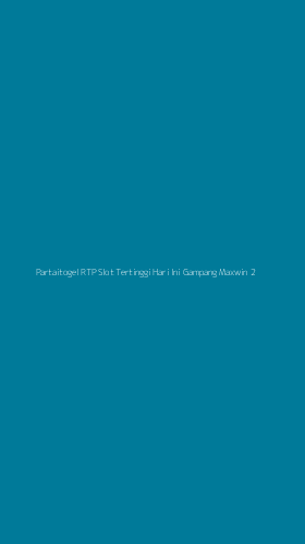 Tampilan Antarmuka Aplikasi Partaitogel Rtp Slot Tertinggi Hari Ini Gampang Maxwin - 2