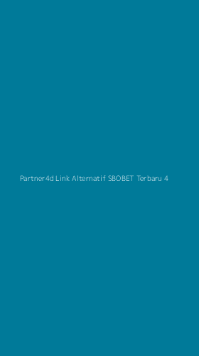 Tampilan Antarmuka Aplikasi Partner4d Link Alternatif Sbobet Terbaru - 4