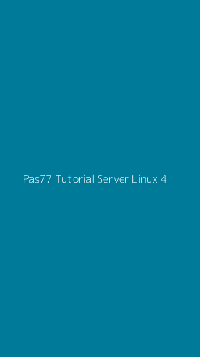 Tampilan Antarmuka Aplikasi Pas77 Tutorial Server Linux - 4