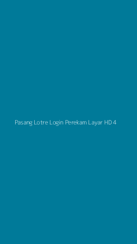 Tampilan Antarmuka Aplikasi Pasang Lotre Login Perekam Layar Hd - 4