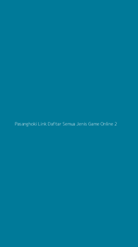 Tampilan Antarmuka Aplikasi Pasanghoki Link Daftar Semua Jenis Game Online - 2