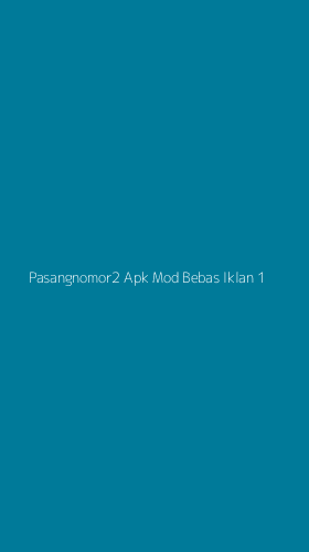 Tampilan Antarmuka Aplikasi Pasangnomor2 Apk Mod Bebas Iklan - 1