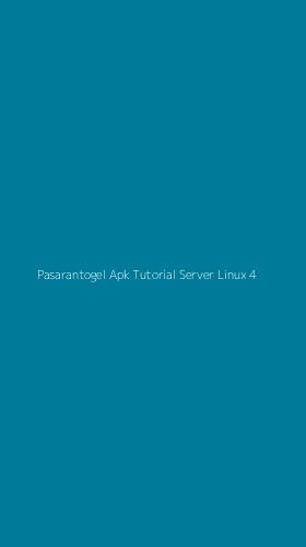 Tampilan Antarmuka Aplikasi Pasarantogel Apk Tutorial Server Linux - 4